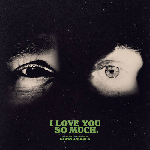 Glass Animals玻璃动物乐队专辑I Love You So Much我如此爱你CD