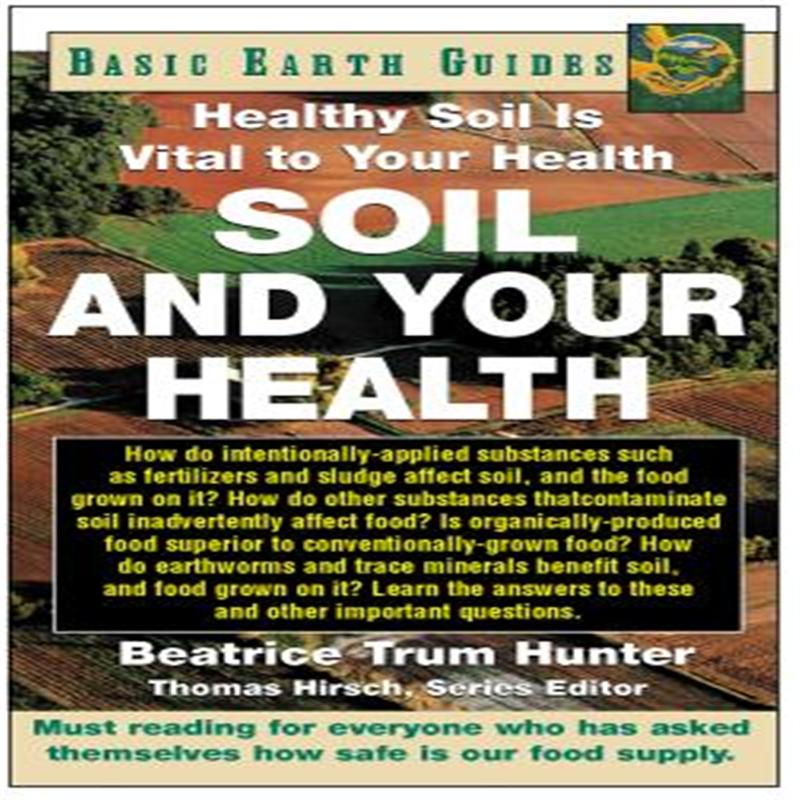 【预售】soil and your health: healthy soil is vital to your