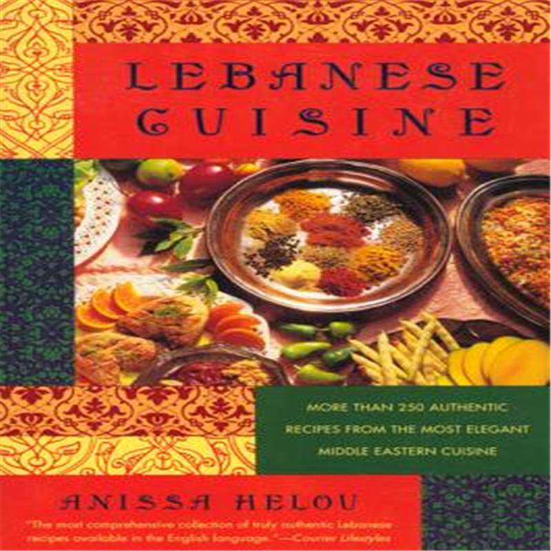 【预售】lebanese cuisine: more than 250 authentic recipes from