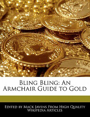 【预售】Bling Bling: An Armchair Guide to Gold|ruв категории книги/журнал/газета, импорт (включая гонконг и Тайвань) оригинал книги, Копривштица оригинальной книги - от Buy2taobao.com для оказания профессиональной услуги покупки агента Taobao