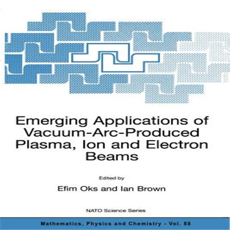 [Advance sale] Emerging Applications of Vacuum-ARC-Produced Plasma , Ion and Electron Beamsin the Books/Magazine/Newspaper , Imported Books(Including Hong Kong and Taiwan) , Original book of popular science books  category - from Buy2taobao.com to provide professional Taobao agent buy service