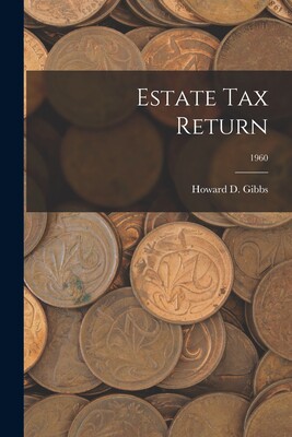 【预售】estate tax return; 1960