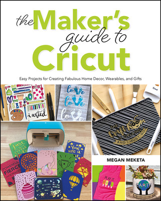 【预售】the makers guide to cricut: easy projects for creating