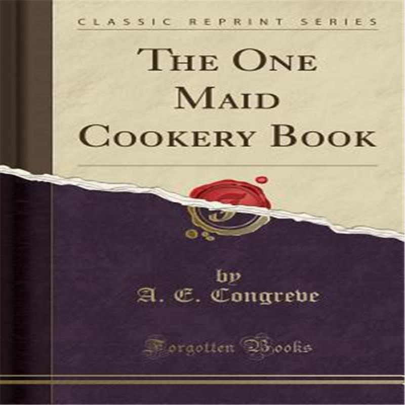 【预售】the one maid cookery book (classic reprint)
