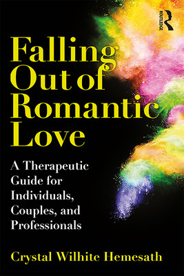 【预售】falling out of romantic love: a therapeutic guide for
