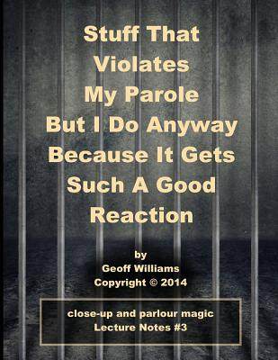 parole: (but i do anyway because it gets such a good reaction)