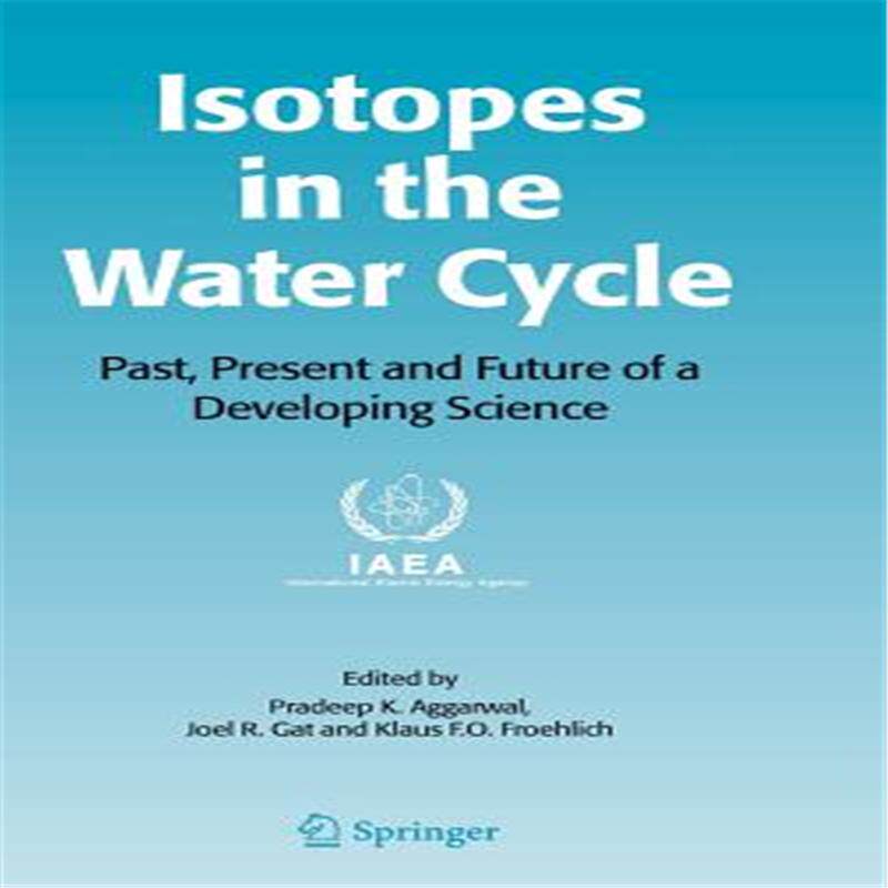 【预售】Isotopes in the Water Cycle: Past, Present and Future of a Developing Science在类目 书籍/杂志/报纸, 进口原版书(含港台), 科学技术类原版书中 - 来自Buy2taobao.com提供专业的淘宝代购服务