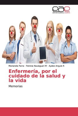 a, por el cuidado de la salud y la vida