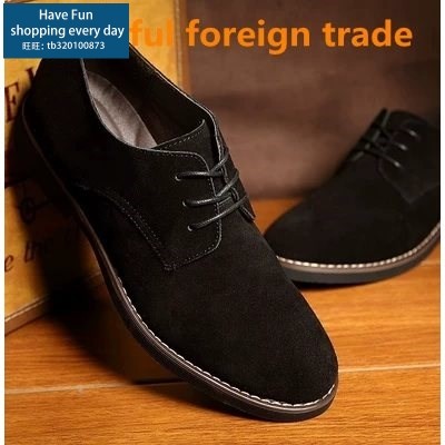 Men's casual suede shoes big size 45 46 47 48 大码休闲鞋