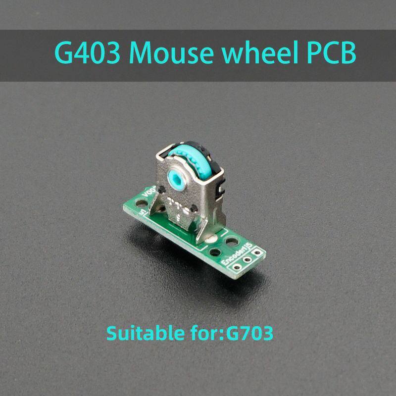 罗技G403G70y3鼠标滚轮编码器滚轮小板配件解决滚轮上串下跳高性价比高么？