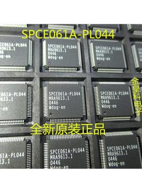 SPCE061A-PL044厂商SUNPLUS封装QFP全新原装，优势库存 可直拍！