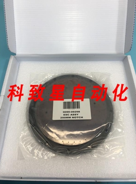 工业配件AMAT 0090-09298 ESC ASSY 200MM NOTCH (2) SHWR 5200 A