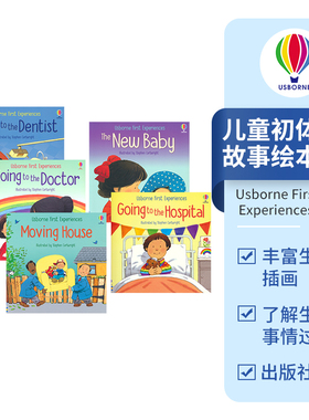 Usborne First Experiences 尤斯伯恩 儿童初体验 故事绘本 Going to the Dentist Hospital Moving house 亲子互动 英文原版进口