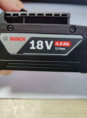 原装博世工具锂电电池配件 18V4.0AH合适博士18V的系列机器
