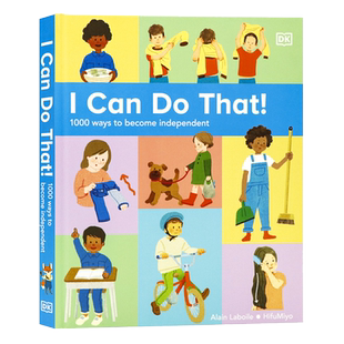 I Can Do That DK我能做到 1000个独立生存技能 1000 Ways to Become Independent 英文原版绘本 3-6岁儿童教育启蒙