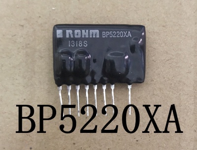 全新原装现货 BP5221A 全新   BP5220XA
