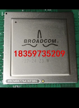 BCM88776A1KFSBG.BCM88676CB0KFS议价