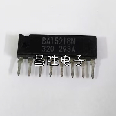 原装拆机BA15218N直插SIP-8