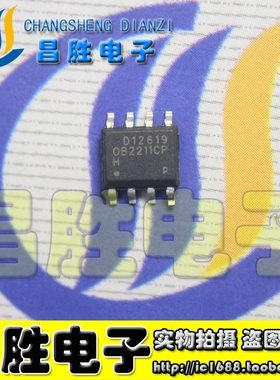 【昌胜电子】OB2211CPA OB2211CP 开关电源控制器IC贴片SOP-8