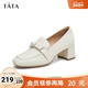 新款 Tata他她气质粗跟乐福鞋 7BC22CA4 小皮鞋 2025秋季 女鞋 羊皮单鞋