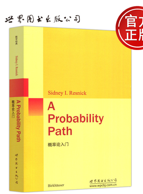 YS包邮 概率论入门 英文版 A Probability Path [美]Resnick,S.I. 统计应用概率论 数学金融工程专业 世界图书出版公司