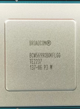 BCM56990B0KFLGG BCM56990A0KFLCC BCM56990A0KFLGG 工控芯片询价