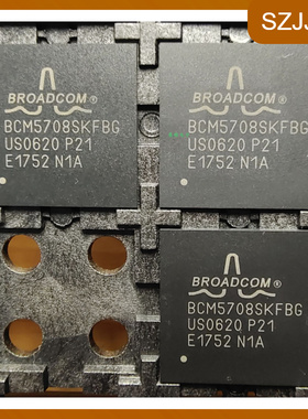 原装正品BCM5708SKFBG BCM5708SKFB bga P21 现货库存BCM5708cKFB