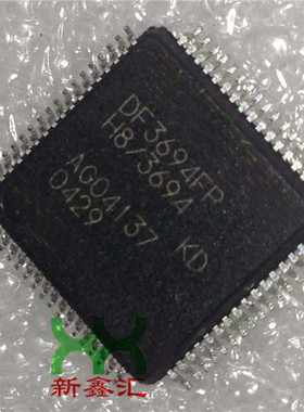 全新HD64F3694FPV HD64F3694FP DF3694FP DF3694FPV DF3694FXV