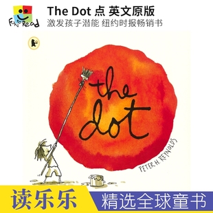 获奖图画书 进口儿童图书 点 英文原版 创意想象力 彼德雷诺兹 纽约时报畅销书 激发孩子潜能 畅销故事绘本 Dot The
