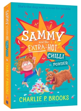 Sammy and the Extra-Hot Chilli Powder 萨米和超辣的辣椒粉 英文章节书 小学初中课外读物 8-12岁 英文原版进口图书