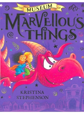 【自营】The Museum Of Marvellous Things 奇妙事物博物馆 图画故事绘本 亲子读物 英语早教启蒙 英文原版进口儿童图书