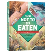儿童英语图解科普百科读物 如何不被吃掉 Not 全彩 精装 How 食物链绘本 Eaten 进口儿童图书 Get 英文原版 动物反捕食策略