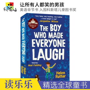 入围科斯塔儿童图书奖 进口儿童图书 Made 让所有人都笑 男孩 Laugh Who Everyone 英文原版 The 英语章节书 Boy
