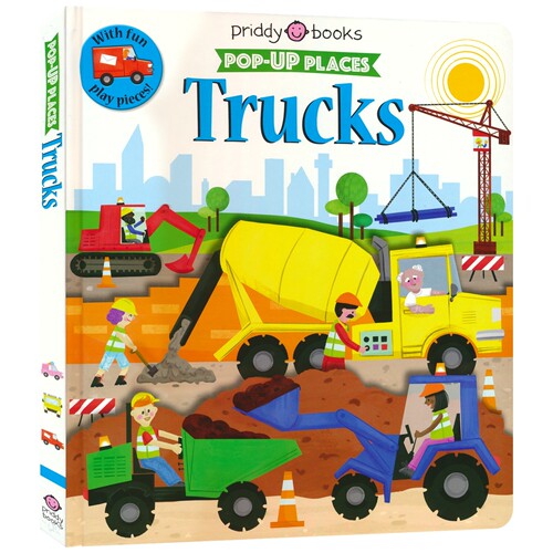 Priddy Pop-Up Places Trucks 交通工具弹出式立体书 儿童趣味图画活动与玩具书 亲子互动纸板书 英文原版进口绘本