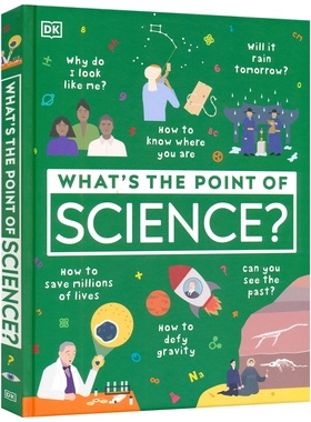 DK What's the Point of Science 儿童百科 科学的意义 趣味科学科普启蒙书籍 科学的奥秘 精装全彩图解 课外读物 英文原版进口