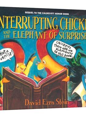 Interrupting Chicken & The Elephant Of Surprise 爱打岔的小鸡和没想到的大象 故事绘本凯迪克奖得主作品 英文原版进口儿童图书
