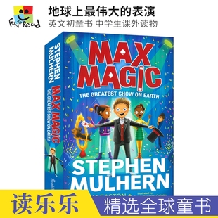 Show Greatest Max Earth 中学生课外读物 12岁 英文初章书 The 表演 地球上zui伟大 进口图书 英文原版 Magic