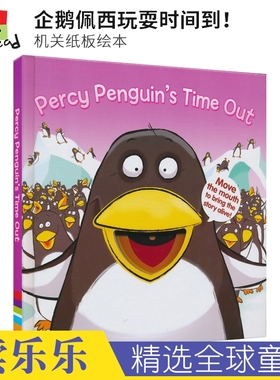 Percy Penguin's Time Out 企鹅佩西玩耍时间到 儿童英语机关纸板书 幼儿英语早教故事绘本 亲子读物 英文原版进口图书