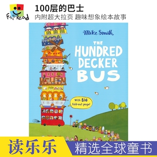 Bus 进口图书 英文原版 内附超大拉页 Hundred Decker 亲子读物 巴士 100层 6岁 The 趣味绘本故事 英语启蒙