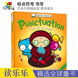 英文启蒙 进口图书 The 巴舍尔基础启蒙 英语语法标点符号 Stuff Punctuation Write 英文原版 Basher 书写 Basics