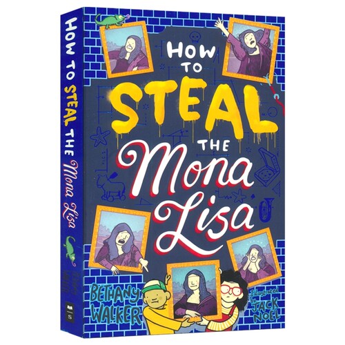 How to Steal the Mona Lisa 如何偷走蒙娜丽莎 校园谜团 悬疑幽默儿童冒险故事 英语章节小说 英文原版进口图书