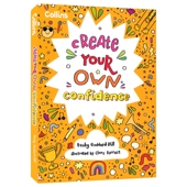 青少年成长励志 Your Confidence 自尊心 情绪管理 Own 英文原版 英语读物 Create 建立自信和积极 趣味活动书 进口儿童图书
