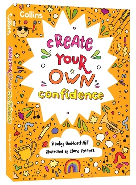 【自营】Create Your Own Confidence 建立自信和积极的自尊心 趣味活动书 青少年成长励志 情绪管理 英语读物 英文原版进口图书