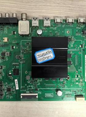 原装 TCL D55A930C液晶主板40-T96807-MAA2HG屏LVU550ND1L现货 辉