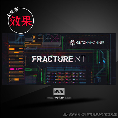 Glitchmachines Fracture XT v1.4（Fracture增强-高频粒子）