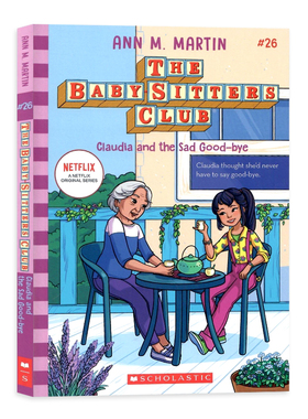 保姆俱乐部小说26 英文原版 The Baby sitters Club Claudia and the Sad Good bye 青少年课外阅读幽默章节文字小说 Ann M Martin