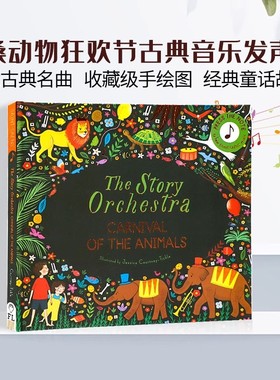 进口英文原版正版 故事管弦乐队：圣桑动物狂欢节 古典音乐发声书The Story Orchestra:Carnival of the Animals 布封精装收藏版