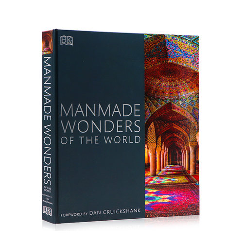 DK百科世界人造奇观 Manmade Wonders of the World 英文原版 探索标志性建筑景观历史文明遗迹大赏建筑构造揭秘全彩精装