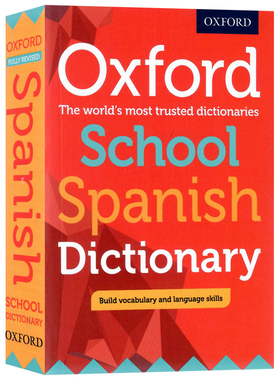 西班牙语词汇短语词典 Oxford School Spanish Dictionary PB 2017 英文原版 学生英语工具书提高词汇量课外学习用书Oxford出版
