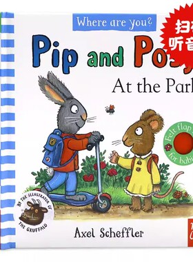 波西和皮普 你们在哪? 在公园 英文原版绘本 Nosy Crow Pip and Posy, Where Are You?At the Parky 幼儿童精装纸板触摸翻翻书